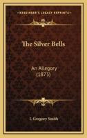 The Silver Bells