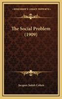 The Social Problem (1909)