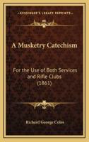 A Musketry Catechism