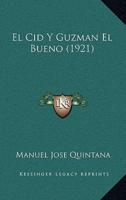 El Cid Y Guzman El Bueno (1921)