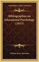 Bibliographies on Educational Psychology (1913)