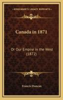 Canada in 1871