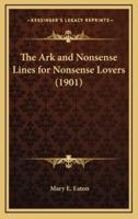 The Ark and Nonsense Lines for Nonsense Lovers (1901)