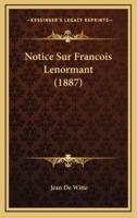 Notice Sur Francois Lenormant (1887)