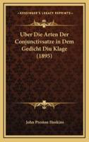 Uber Die Arten Der Conjunctivsatze in Dem Gedicht Diu Klage (1895)