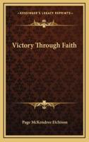 Victory Through Faith