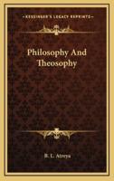 Philosophy And Theosophy