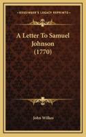 A Letter To Samuel Johnson (1770)