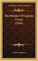 The Murder Of Captain Fryatt (1916)