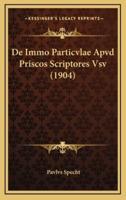 De Immo Particvlae Apvd Priscos Scriptores Vsv (1904)