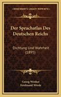 Der Sprachatlas Des Deutschen Reichs