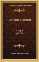 The True Macbeth