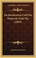 Da Insolvencia Civil No Ponto De Vista Do (1903)