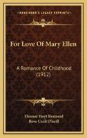 For Love Of Mary Ellen