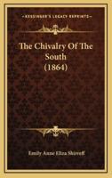 The Chivalry Of The South (1864)