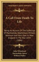 A Call From Death To Life