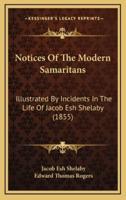 Notices Of The Modern Samaritans