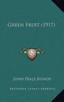 Green Fruit (1917)