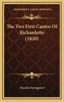 The Two First Cantos Of Richardetto (1820)