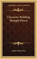 Character Building Thought Power