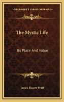The Mystic Life
