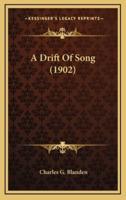 A Drift Of Song (1902)