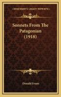 Sonnets From The Patagonian (1918)