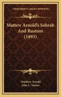 Mattew Arnold's Sohrab And Rustum (1893)