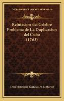 Refutacion Del Celebre Problema De La Duplicacion Del Cubo (1763)
