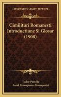 Cimilituri Romanesti Introductiune Si Glosar (1908)