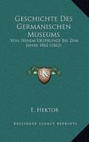 Geschichte Des Germanischen Museums