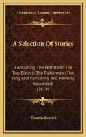 A Selection Of Stories