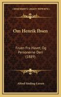 Om Henrik Ibsen