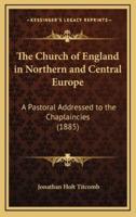 The Church of England in Northern and Central Europe