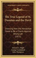 The True Legend of St. Dunstan and the Devil