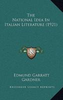 The National Idea in Italian Literature (1921)
