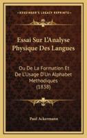 Essai Sur L'Analyse Physique Des Langues