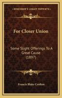 For Closer Union
