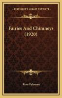 Fairies And Chimneys (1920)