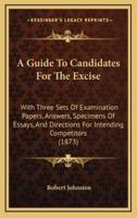 A Guide To Candidates For The Excise