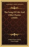 The Song Of Life And Other Poems (1920)