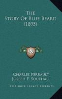 The Story Of Blue Beard (1895)