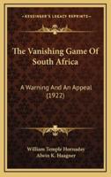 The Vanishing Game Of South Africa