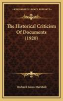 The Historical Criticism Of Documents (1920)