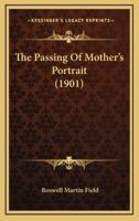 The Passing Of Mother's Portrait (1901)