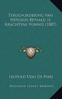 Terugvordering Van Hetgeen Betaald Is Krachtens Vonnis (1887)