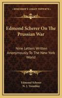 Edmond Scherer On The Prussian War