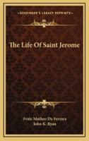 The Life Of Saint Jerome