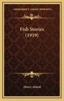 Fish Stories (1919)