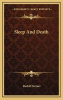 Sleep And Death